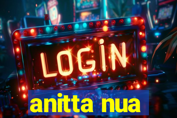 anitta nua